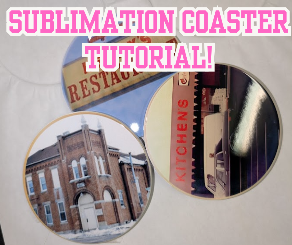 How to make your own sublimation coasters