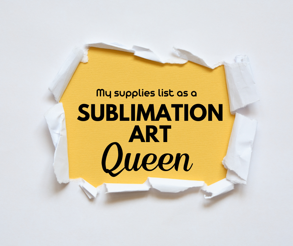 Sublimation Printing For beginners supplies list!