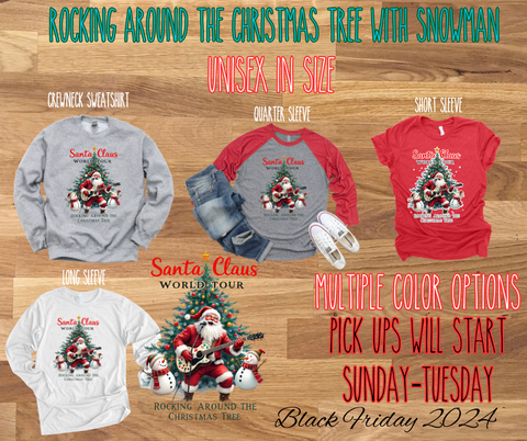 Rocking Around-With Snowmen- Graphic Tees, long sleeves, and crewnecks! (BFSALE)