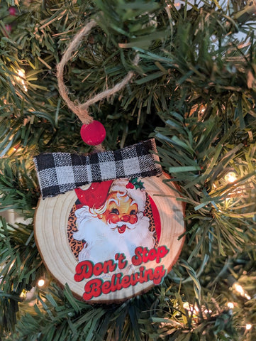 Don't Stop Believing Santa Ornament- Wood Round