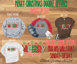 Merry Christmas Doodle- Graphic Tees, long sleeves, and crewnecks! (BFSALE)