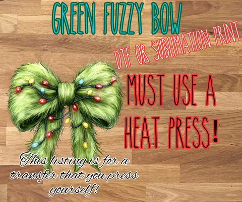 DTF Or Sublimation Print- Green Fuzzy Bow